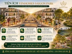 hệ Tiện ích Vinhomes Saigon Park Hóc Môn